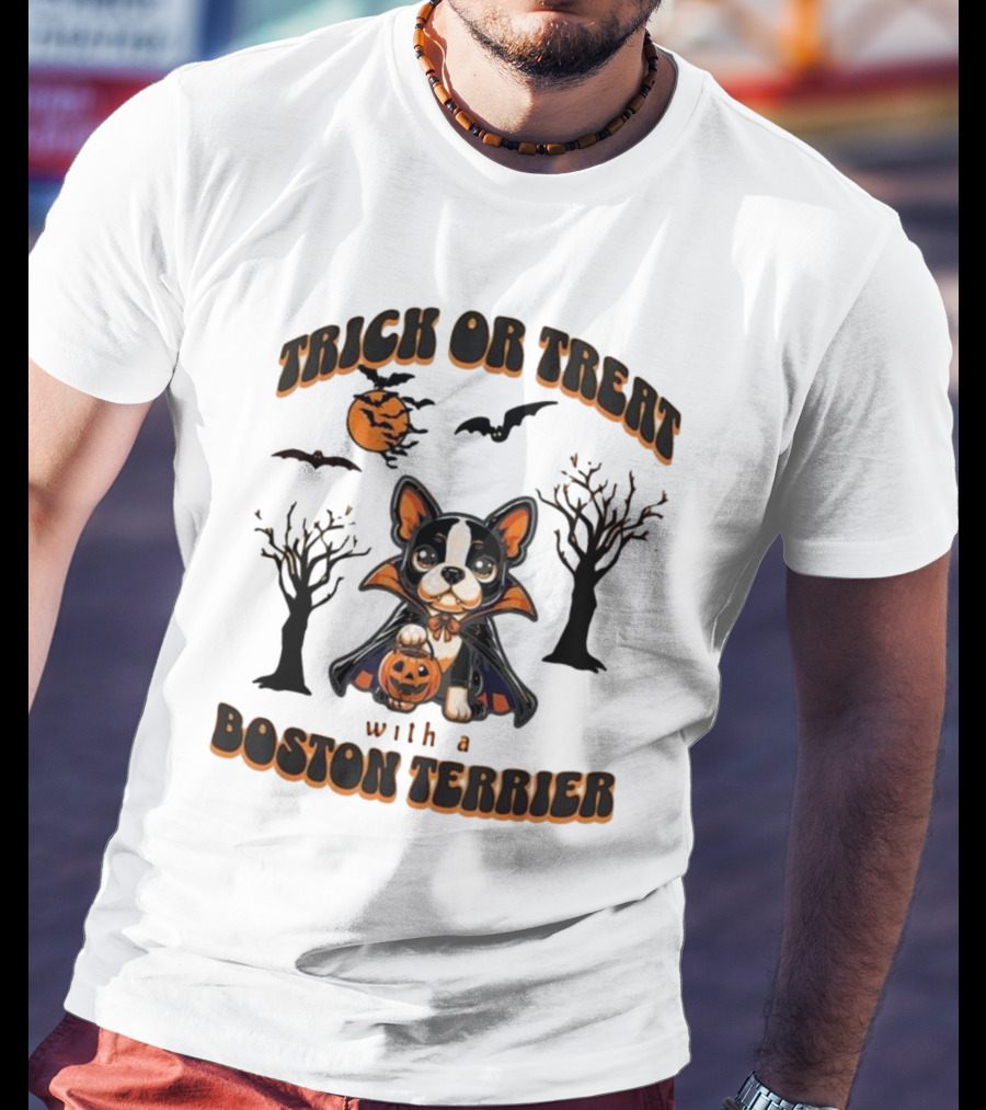 Trick Or Treat With A Boston Terrier Halloween Pumpkins And Bats T-Shirt