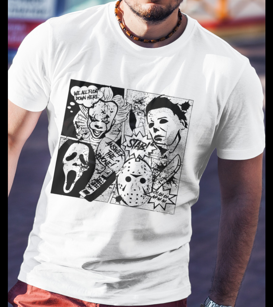 Horror Icons Mashup: We All Float Down Here Answer The Phone Stab Oh Oh Oh Wh Wh Wh T-Shirt