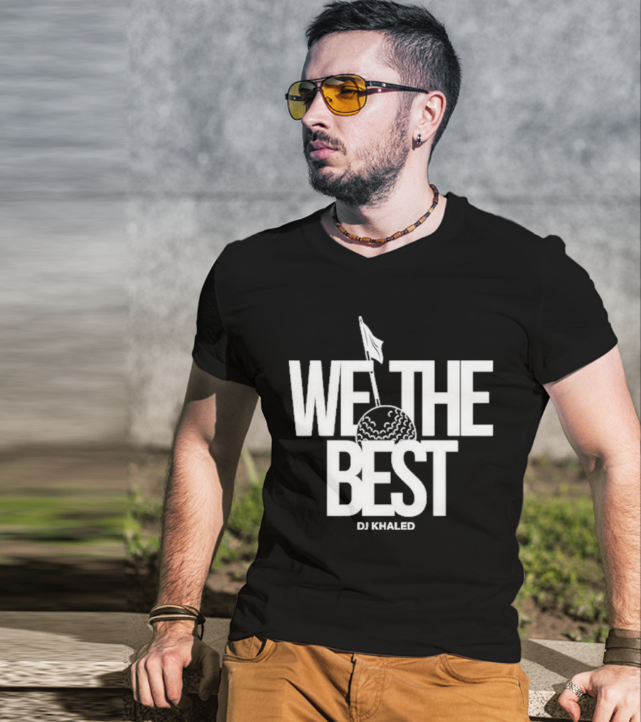 We The Best DJ Khaled Golf Ball Flag T-Shirt