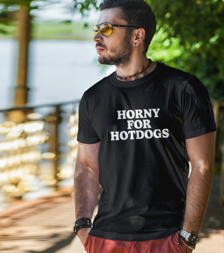 Hilarious Horny For Hotdogs Phrase Humor T-Shirt