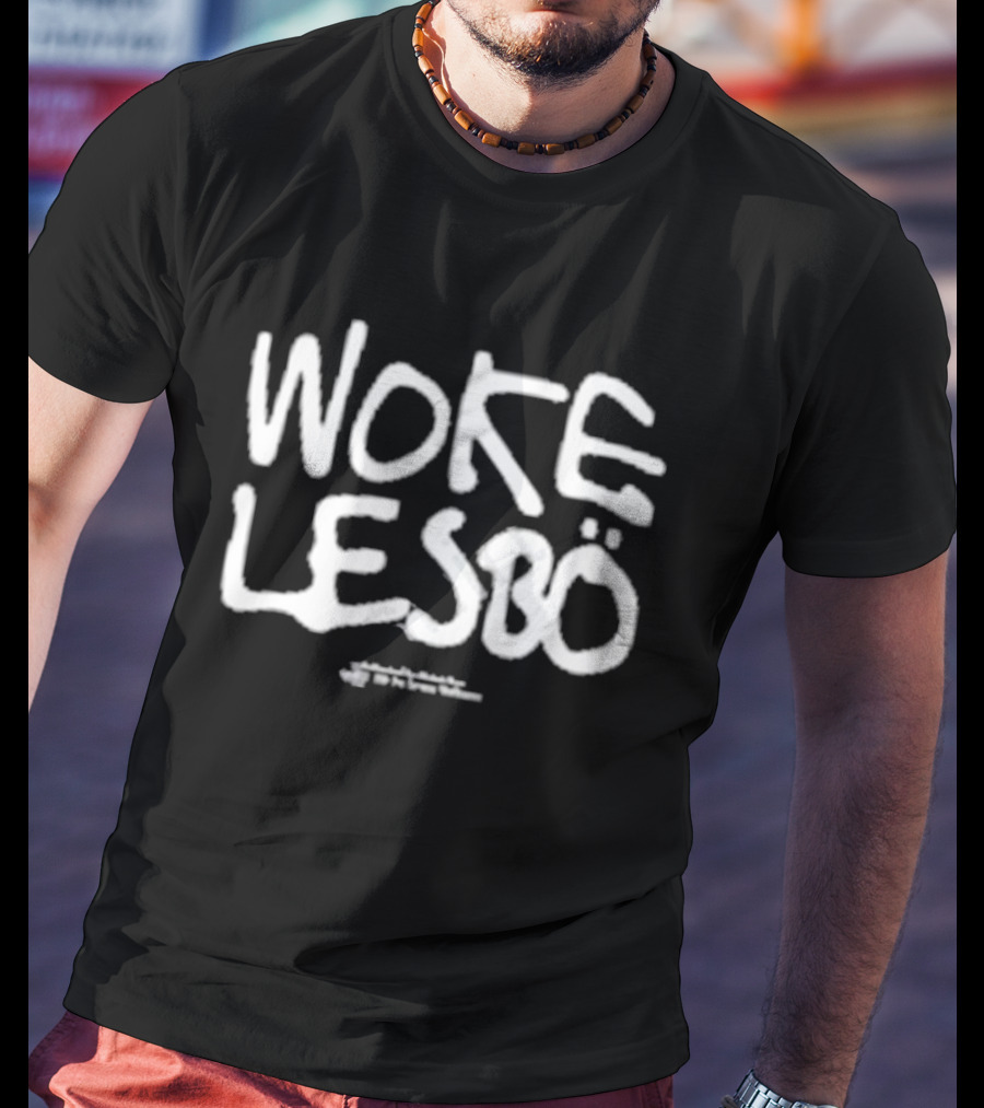 Woke Lesbo By Ani O’brien T-Shirt