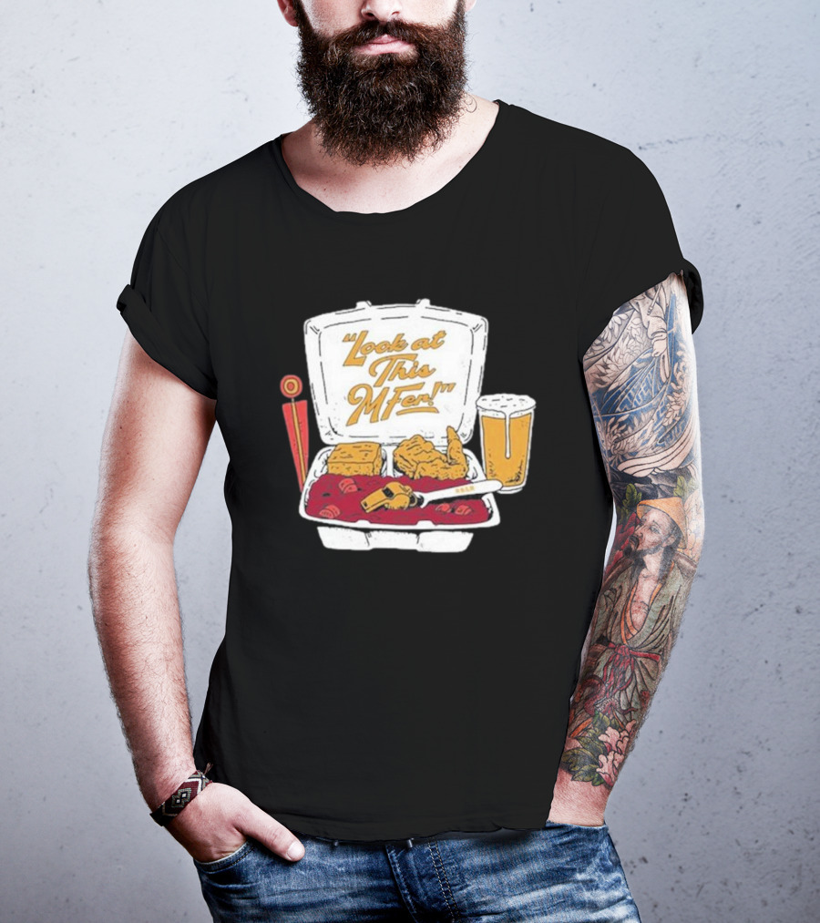 Look At This Mfer Rb&R Tray Beer And Food T-Shirt