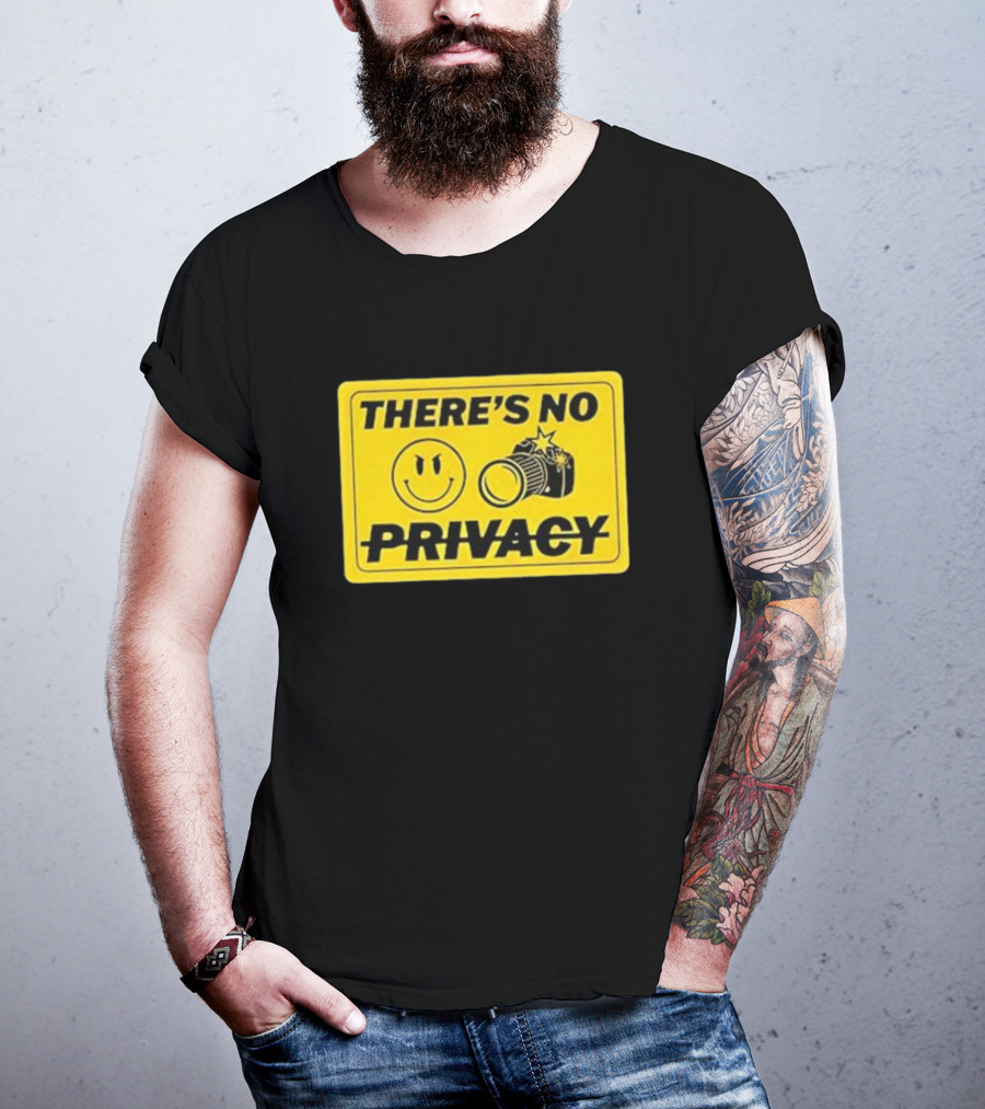 There's No Privacy Smiley Face Camera Image T-Shirt