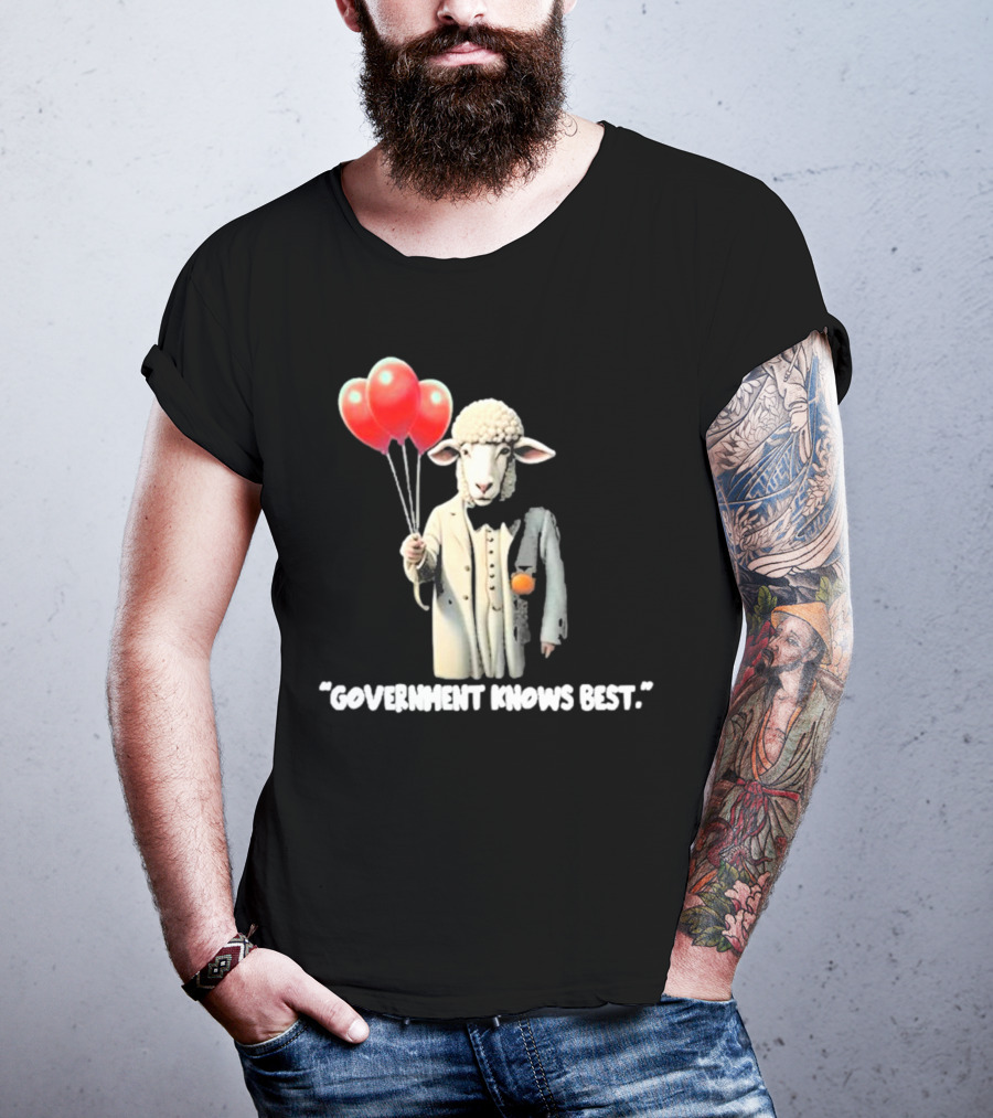 Funnyahhtees Government Knows Best Sheep Holding Balloons T-Shirt