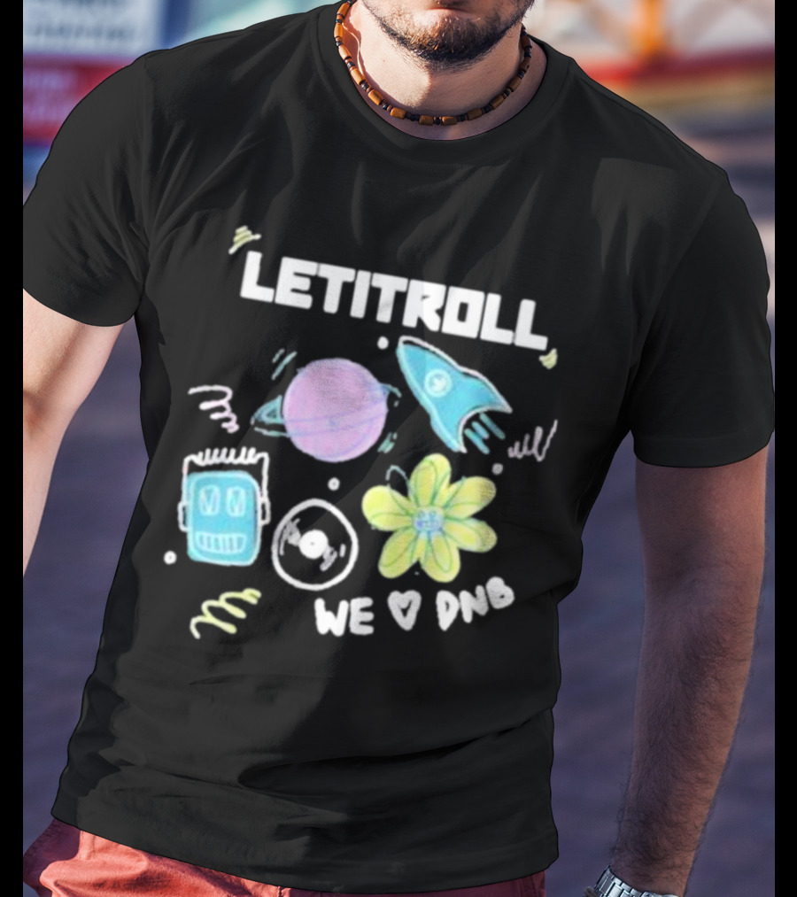 LETITROLL We Love DNB Planet Rocket Robot Flower T-Shirt