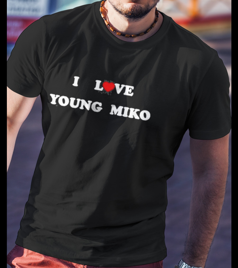 Mikorill I Love Young Miko T-Shirt
