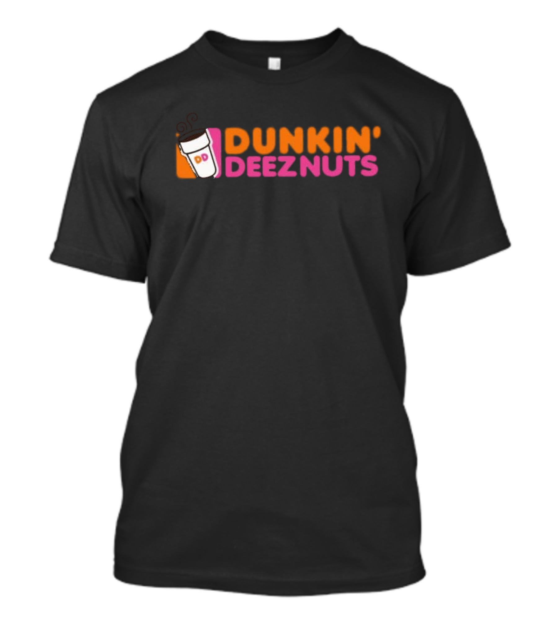 Dunkin Deeznuts Coffee Cup Logo Mockup T-Shirt
