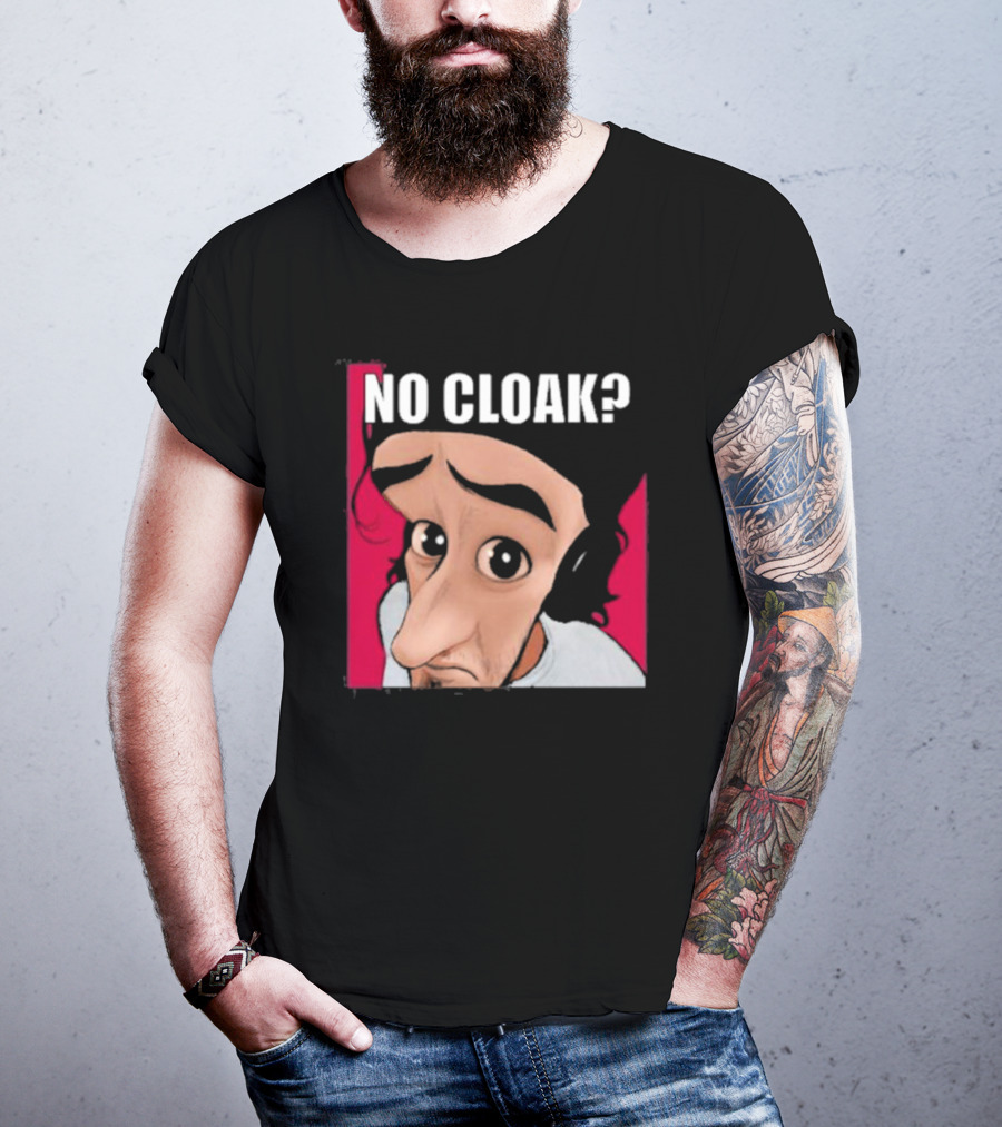 NO CLOAK? Oddly Specific Character Expression On Cloak Brand T-Shirt