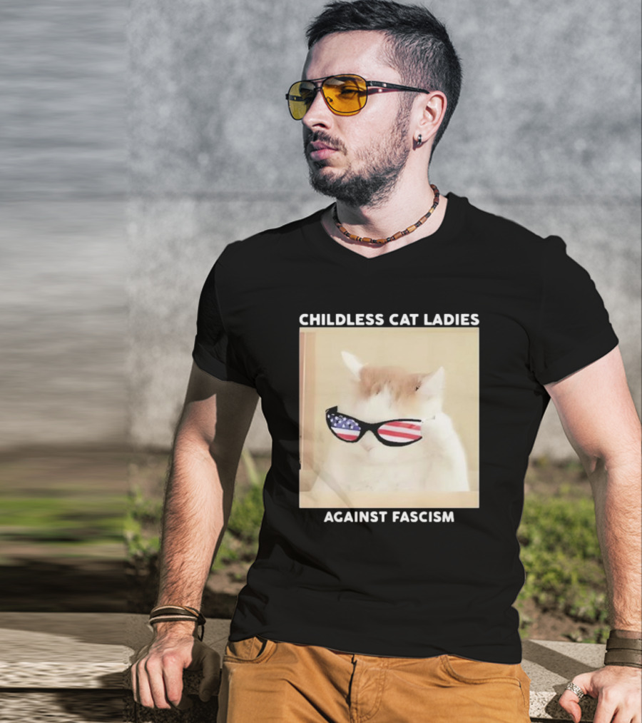 Childless Cat Ladies Against Fascism Patriotic Sunglasses T-Shirt