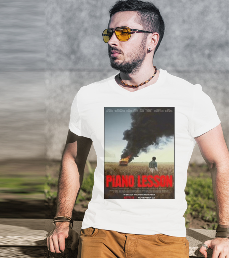 Piano Lesson Directed Malcolm Washington Starring Samuel L Jackson John David Washington Netflix November 22 T-Shirt