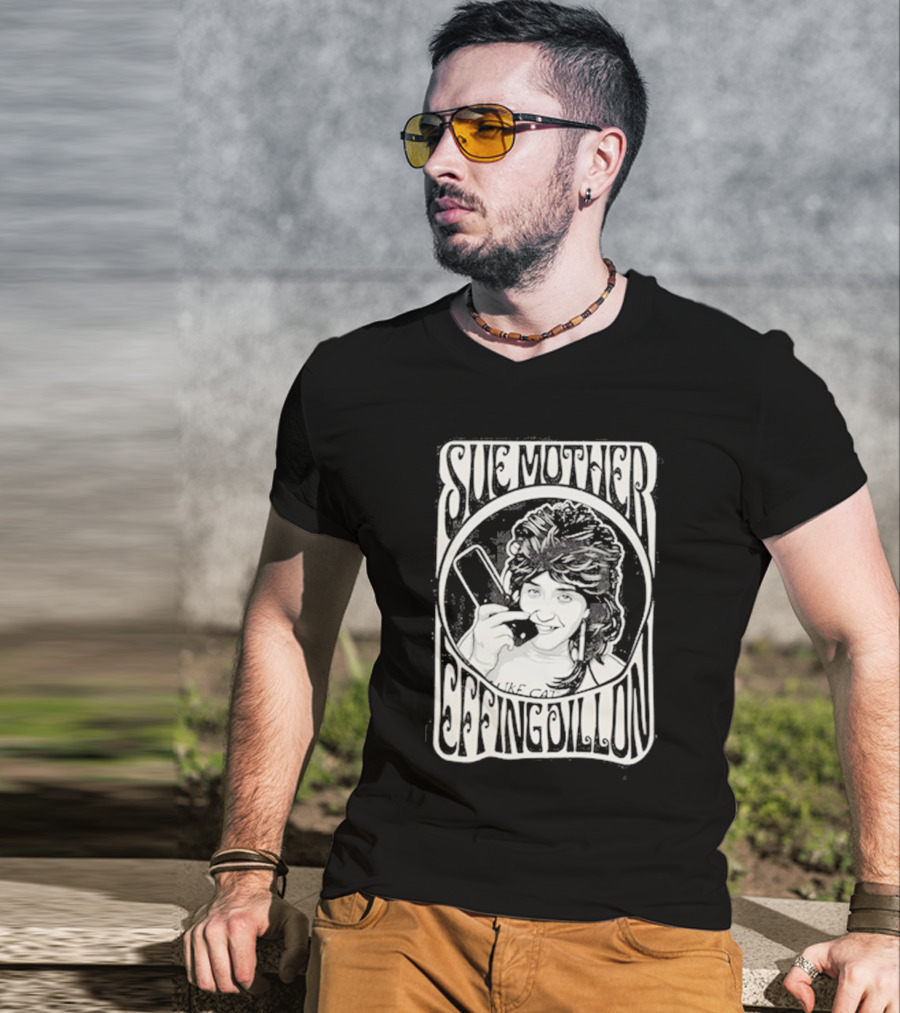 Sue Mother Effing Dillon Retro Style Graphic With Illustrated Character T-Shirt
