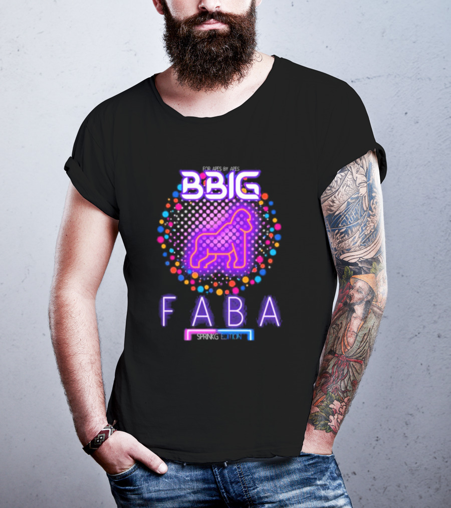FABA BBIG Sprinkg Edition For Apes By Apes T-Shirt