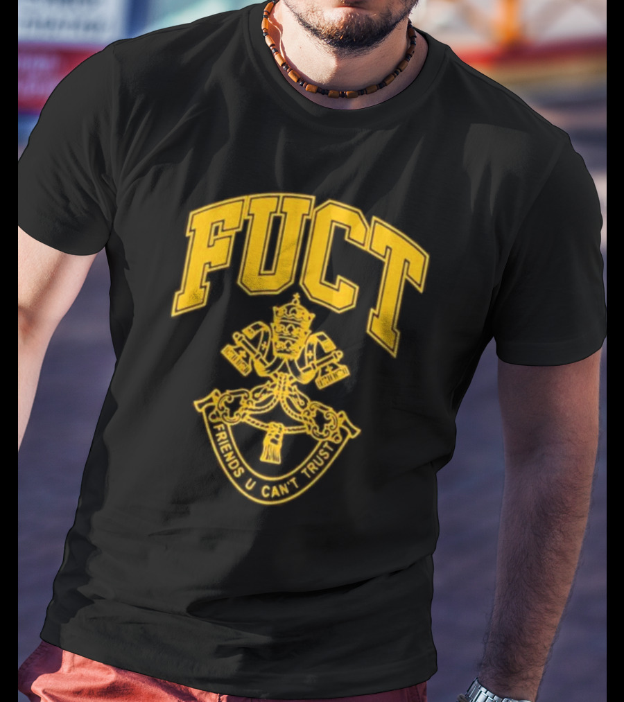 Fuct Friends U Can't Trust Vatican City Crest T-Shirt