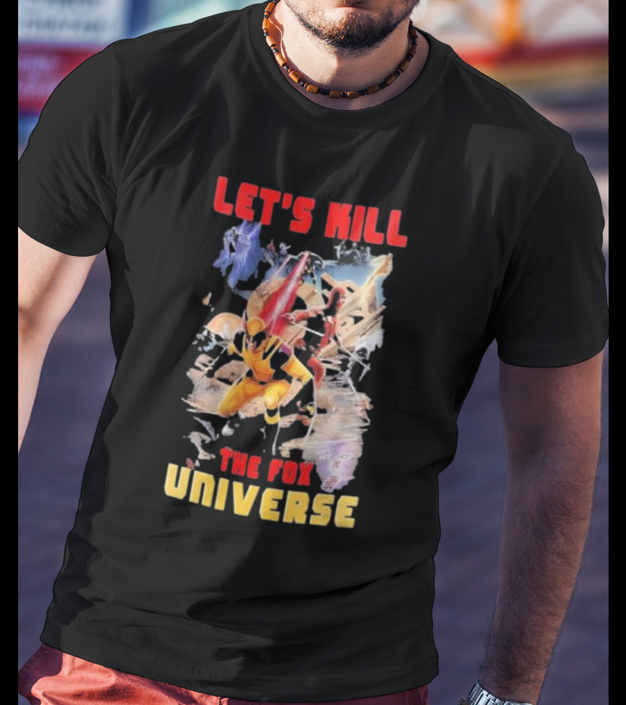 Let's Kill The Fox Universe Deadpool And Wolverine Action Scene T-Shirt