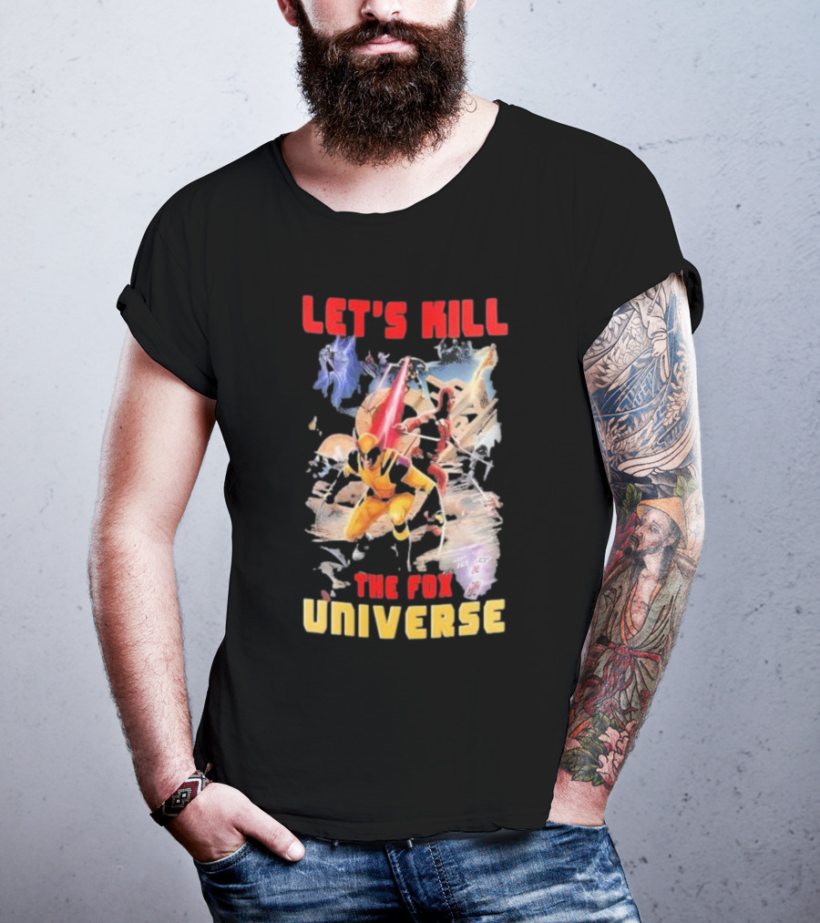 Let's Kill The Fox Universe Deadpool And Wolverine Action Scene T-Shirt