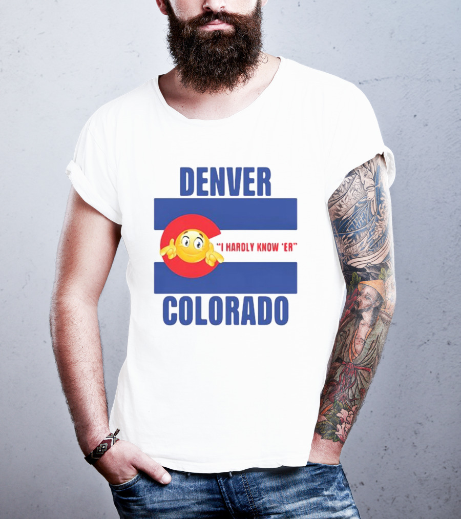 Denver Colorado I Hardly Know 'Er Emoji Thumbs Up T-Shirt