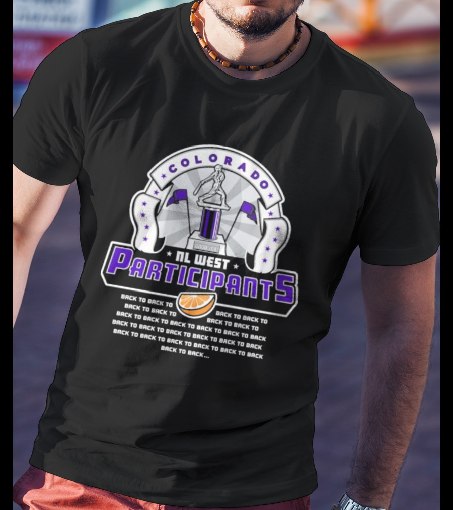Colorado NL West Participants Back To Back Good Job Orange Slice T-Shirt