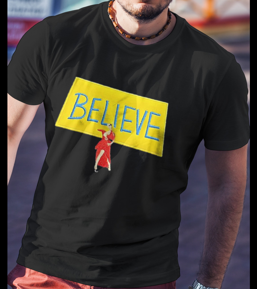 Hannah Waddingham Believe Yellow Sign With Red Dress T-Shirt