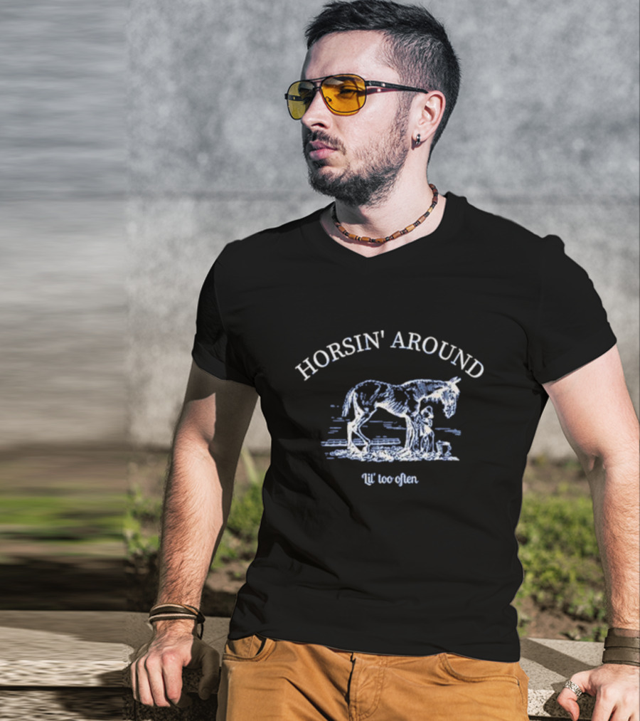 Horsin' Around Lil' Too Often Horse And Rider Scene T-Shirt