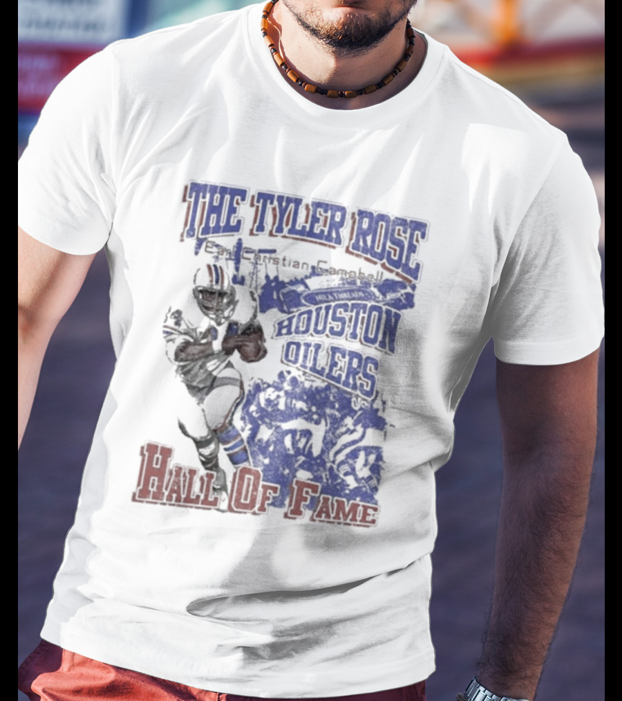 The Tyler Rose Earl Christian Campbell Houston Oilers Hall Of Fame T-Shirt