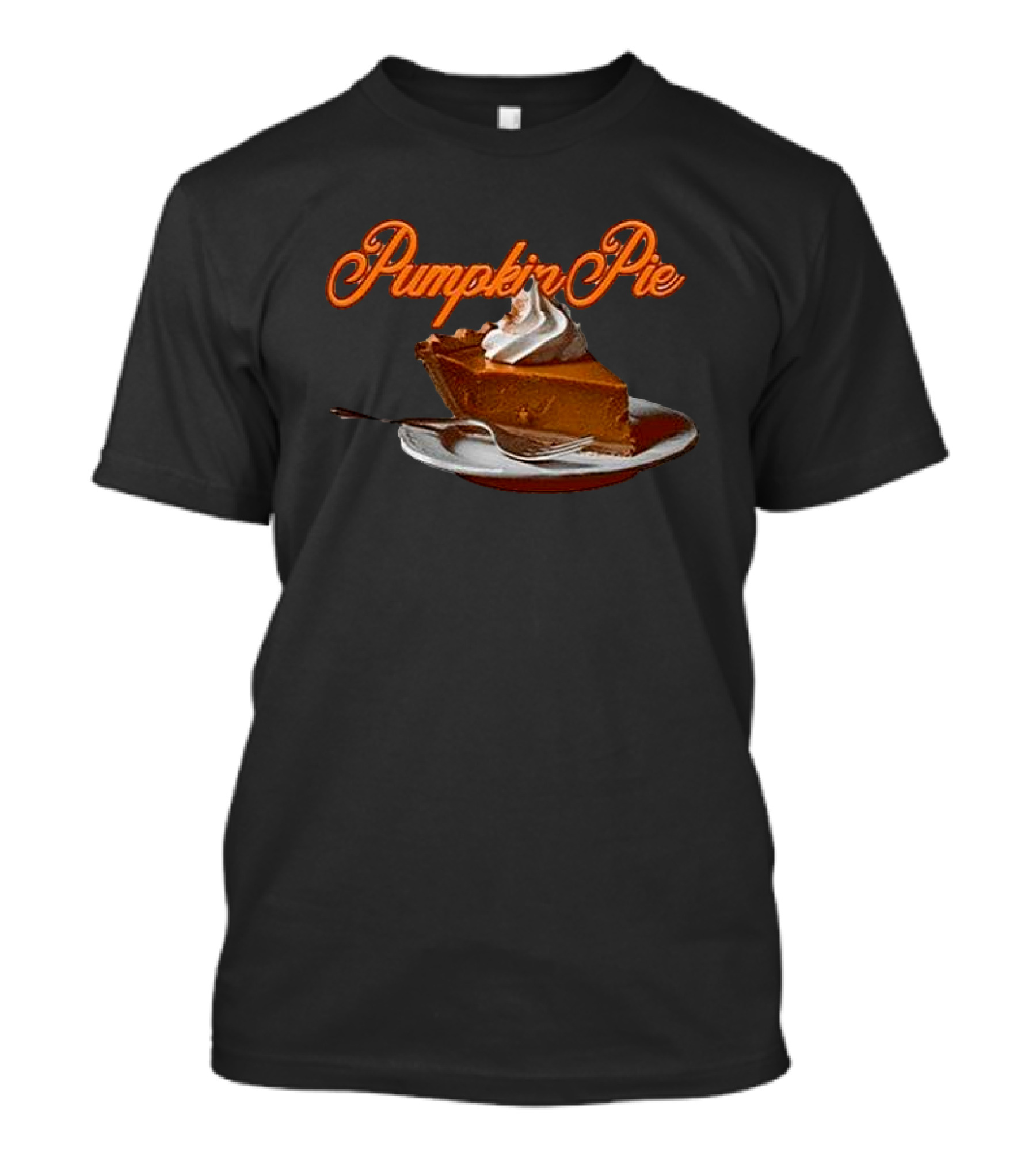 Pumpkin Pie I’ve Literally Been Waiting An Entire Year For This Slice Of Dessert T-Shirt