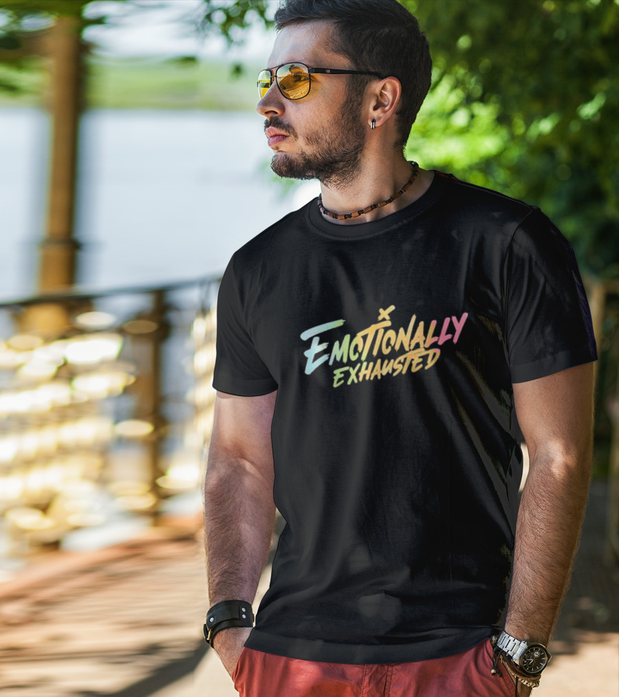 Beautiful Bastard Emotionally Exhausted Vintage Aesthetic Text T-Shirt