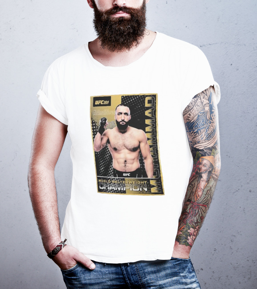 UFC 304 Belal Muhammad World Welterweight Champion And New T-Shirt