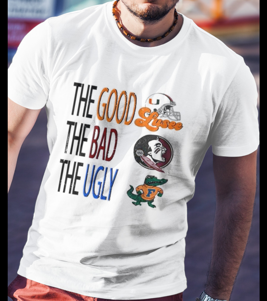 University Of Miami The Good The Bad The Ugly Hurricanes Seminoles Gators T-Shirt
