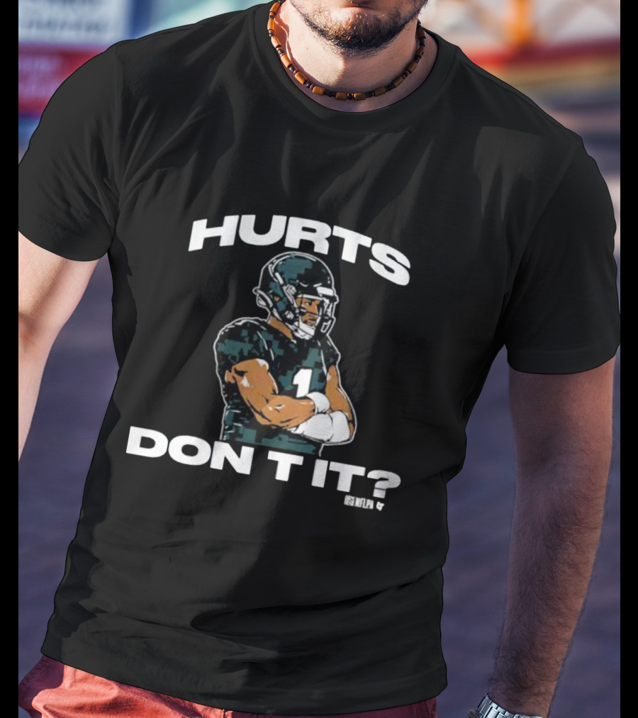 Hurts Don’t It NFLPA Football Player T-Shirt