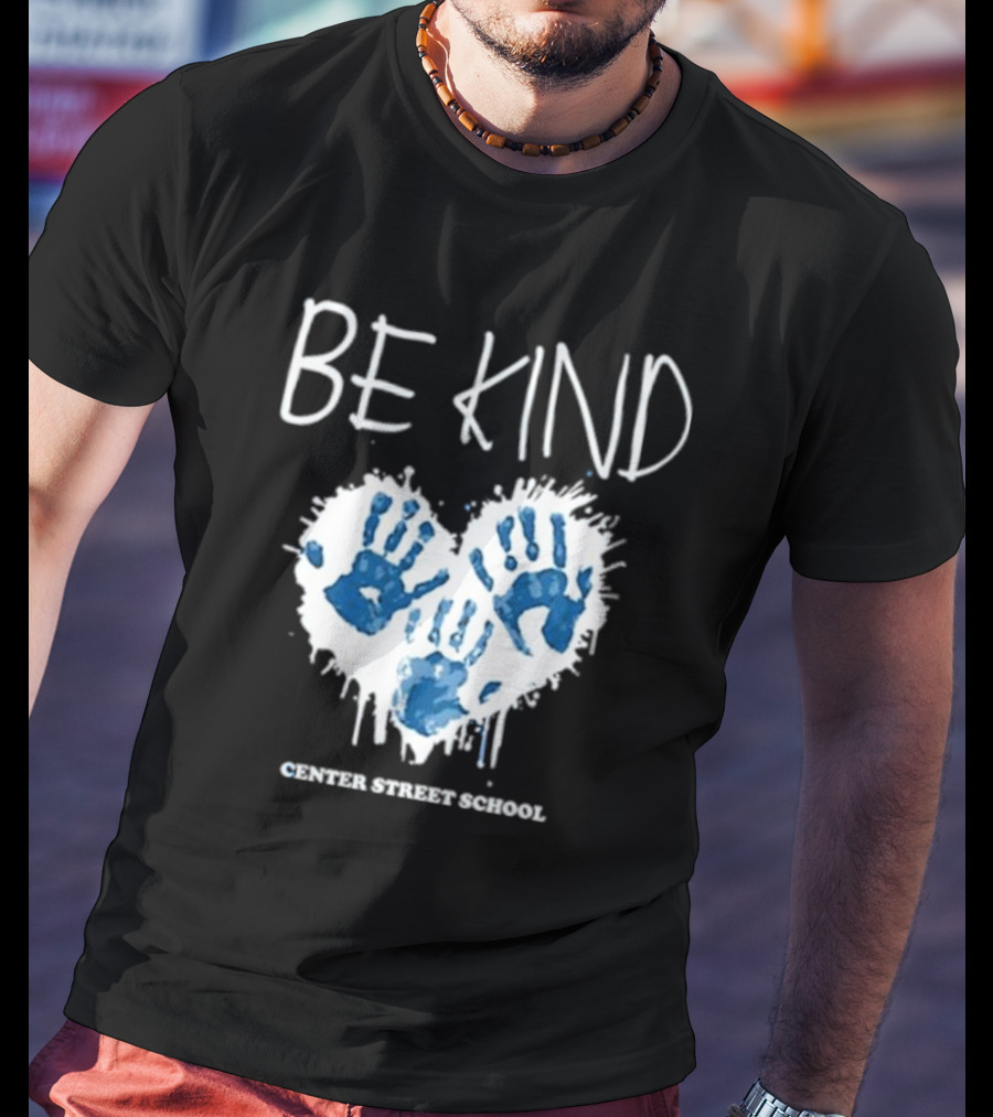 Be Kind Heart Handprints Center Street School T-Shirt