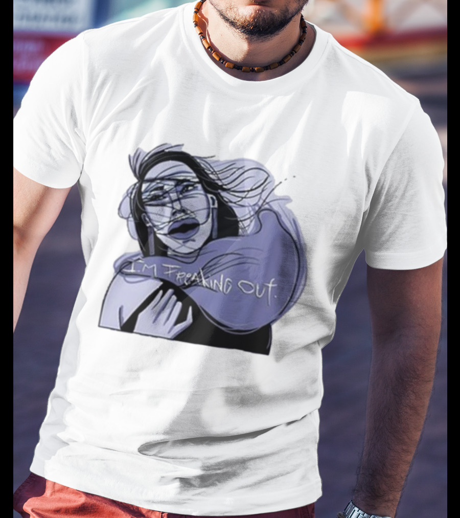 I'm Freaking Out Artistic Expression In Emotional Turmoil T-Shirt