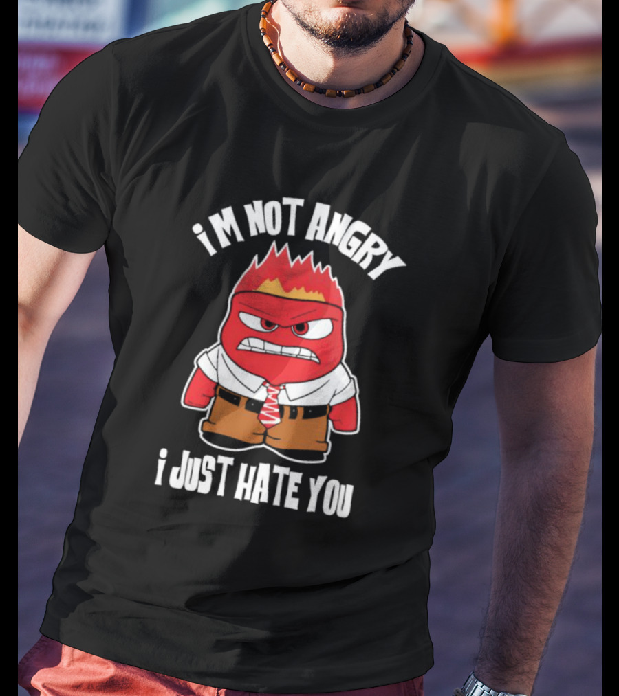 I’m Not Angry I Just Hate You Fire Boy Anger Character Cartoon Red Monster T-Shirt