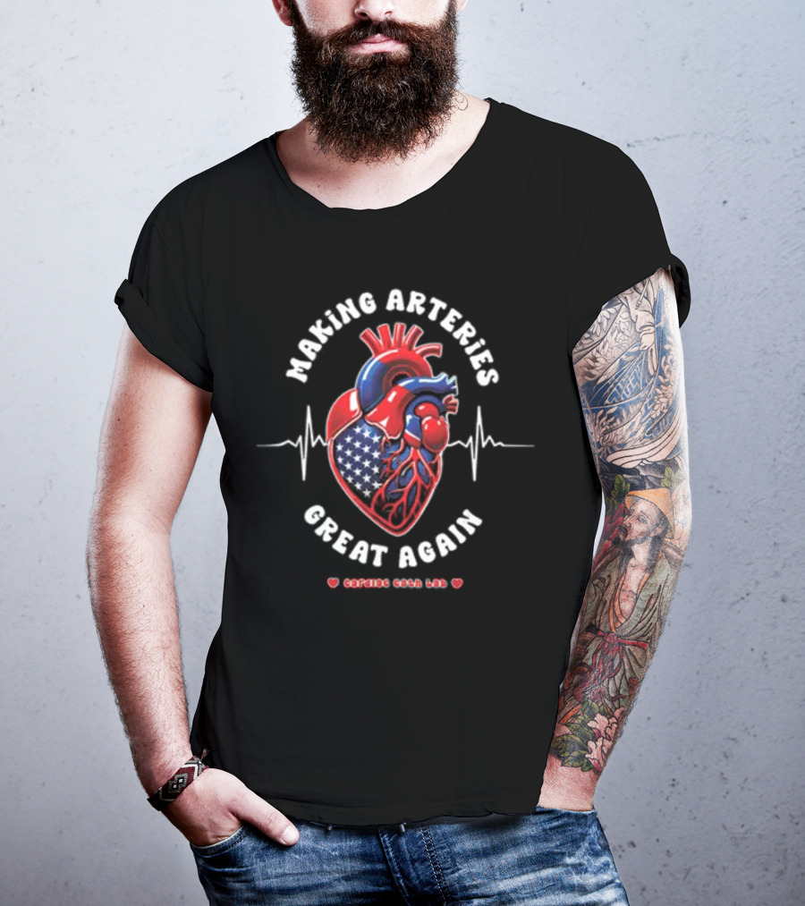 Making Arteries Great Again Patriotic Heartbeat Cardiac Cath Lab T-Shirt