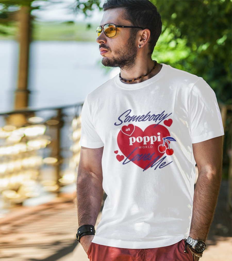 Somebody At Poppi World Loves Me Cherries And Hearts T-Shirt
