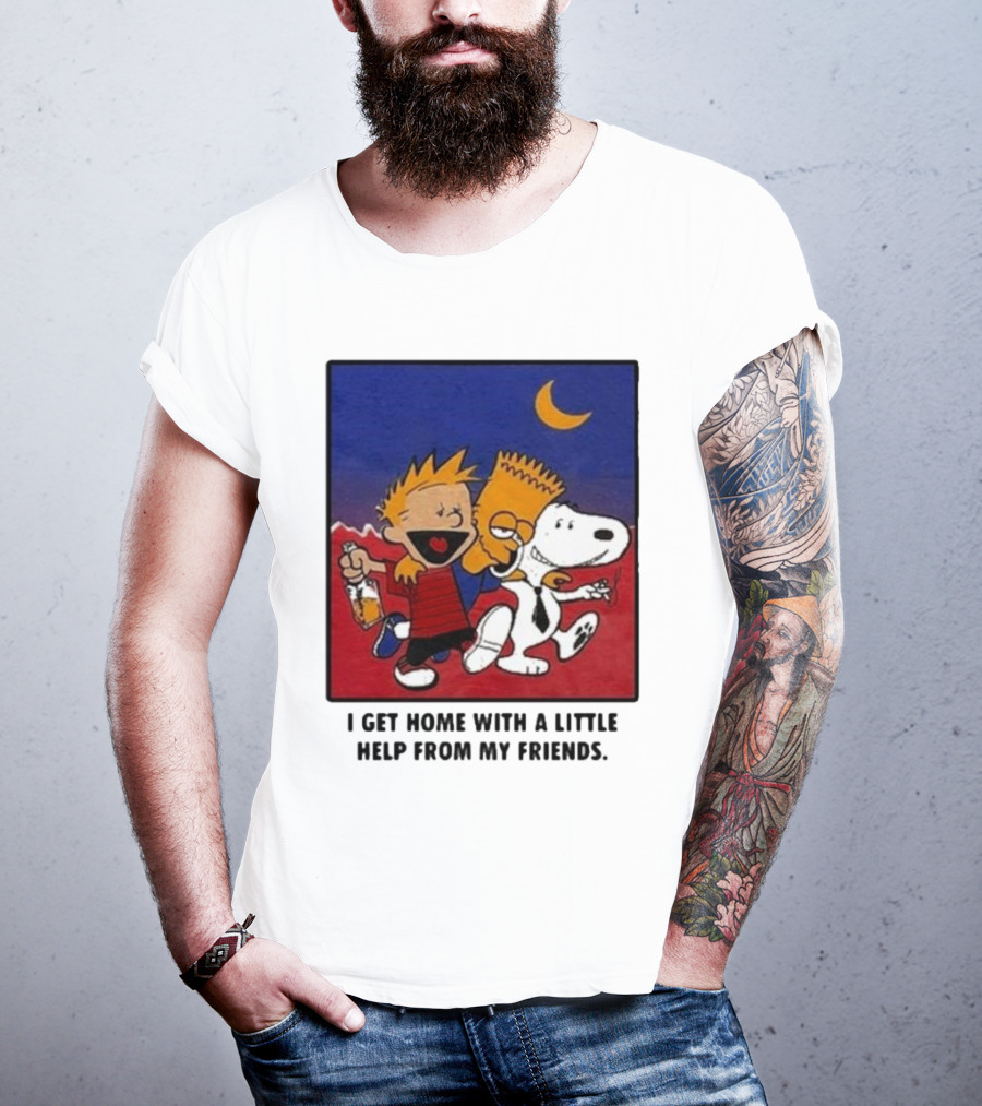 For All To Envy I Get Home With A Little Help From My Friends Calvin Bart Snoopy Trio T-Shirt