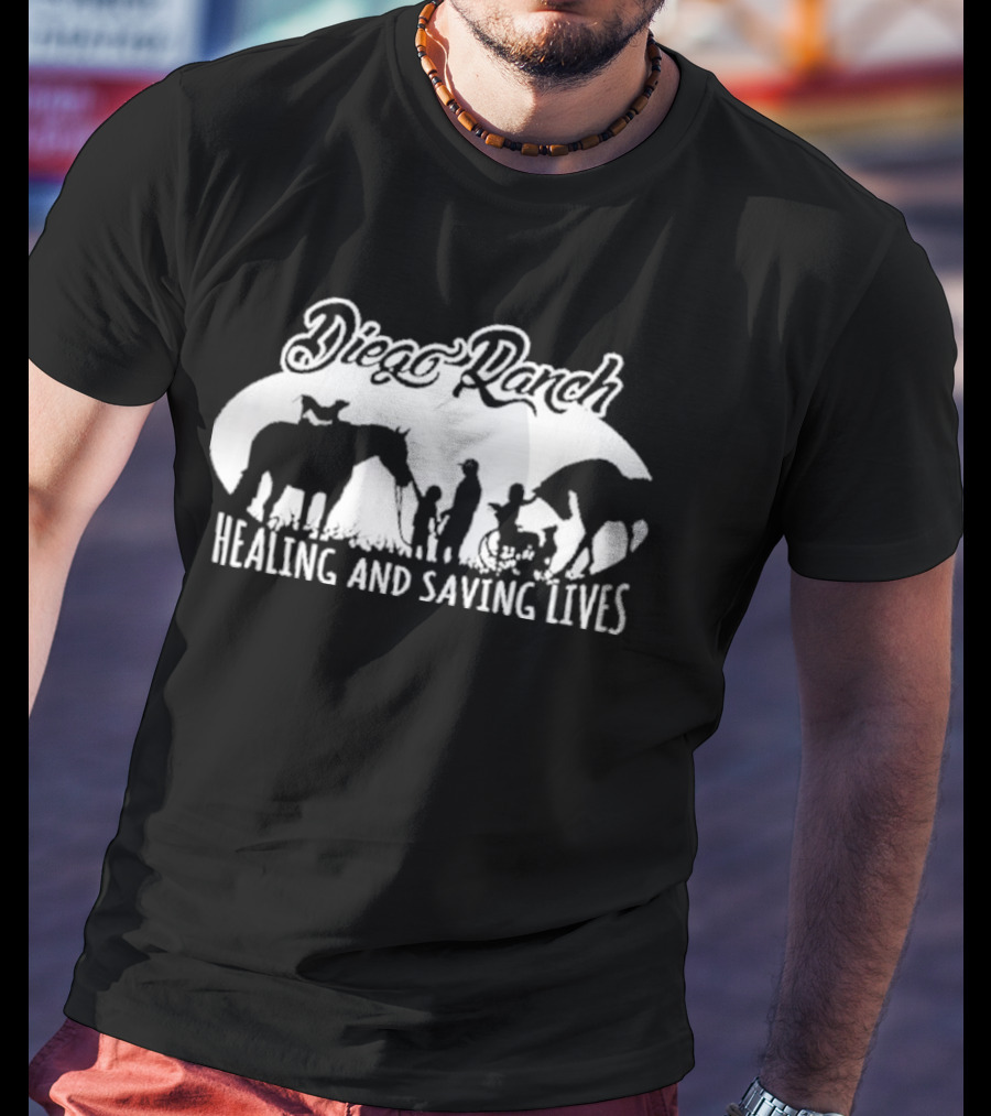 Diego Ranch Healing And Saving Lives Atticus Wearing T-Shirt