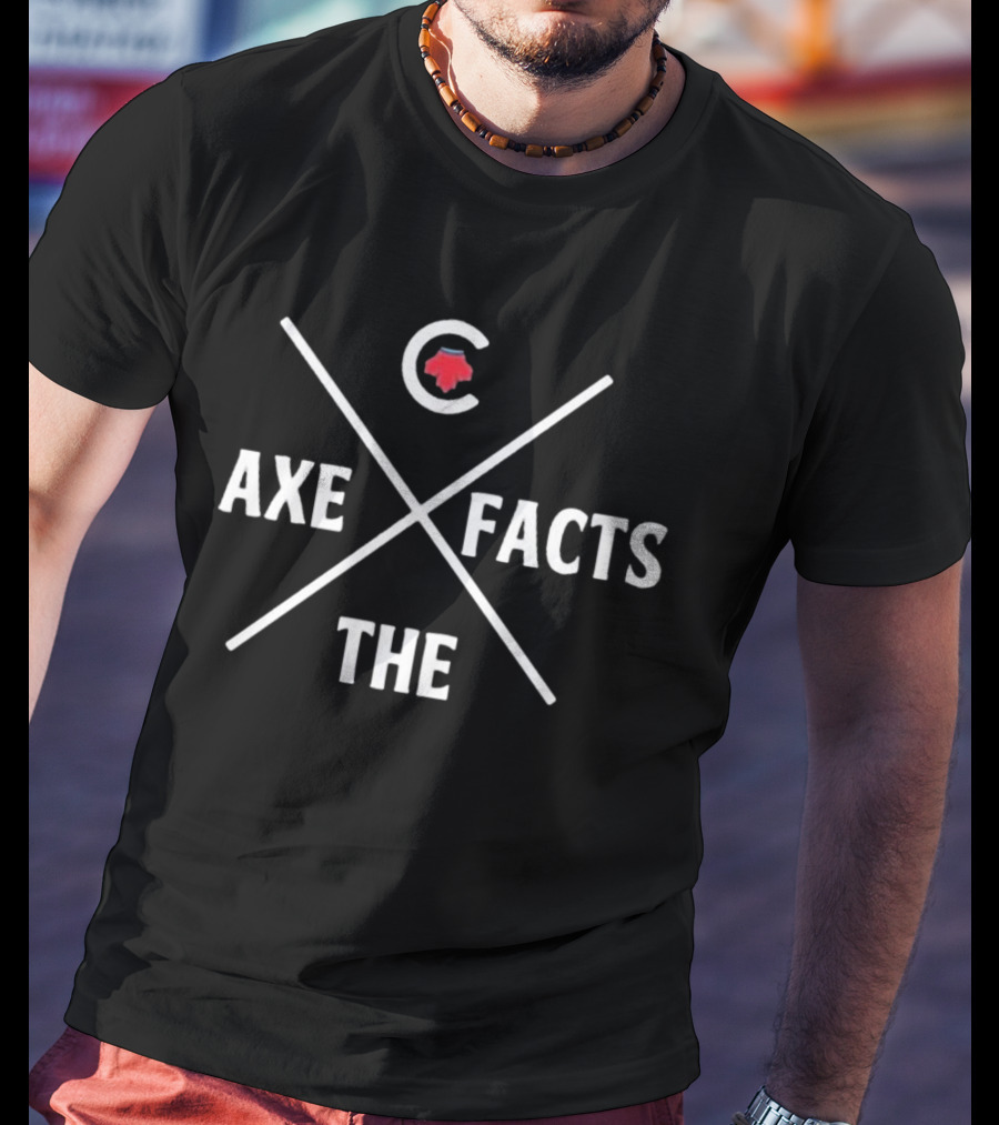 Axe The Facts Pierre Poilievre Parody C Logo Canadian Maple Leaf T-Shirt