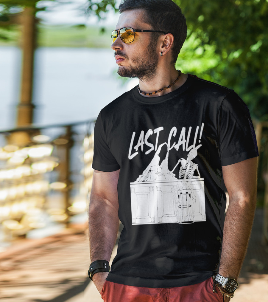 LAST CALL SKELETON SITTING AT BAR T-Shirt