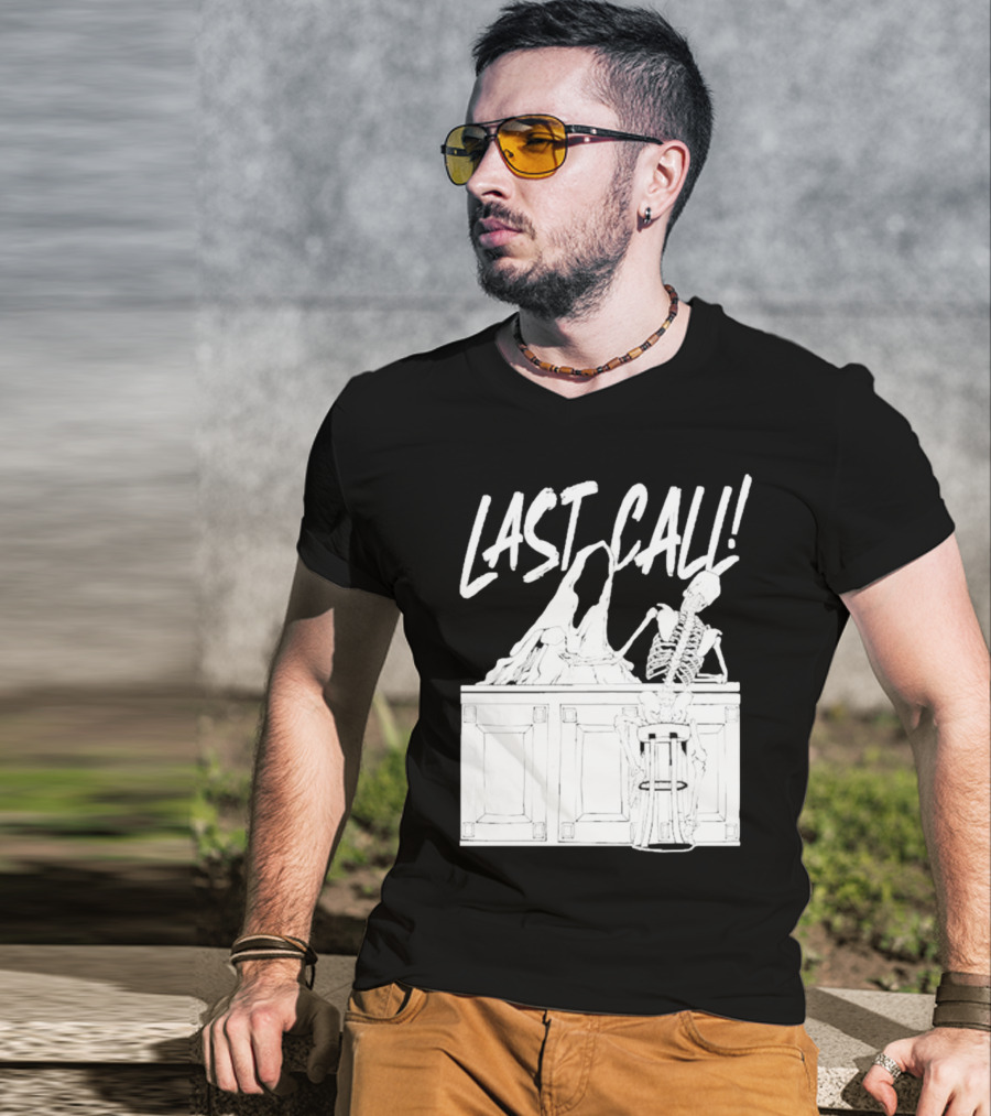 LAST CALL SKELETON SITTING AT BAR T-Shirt
