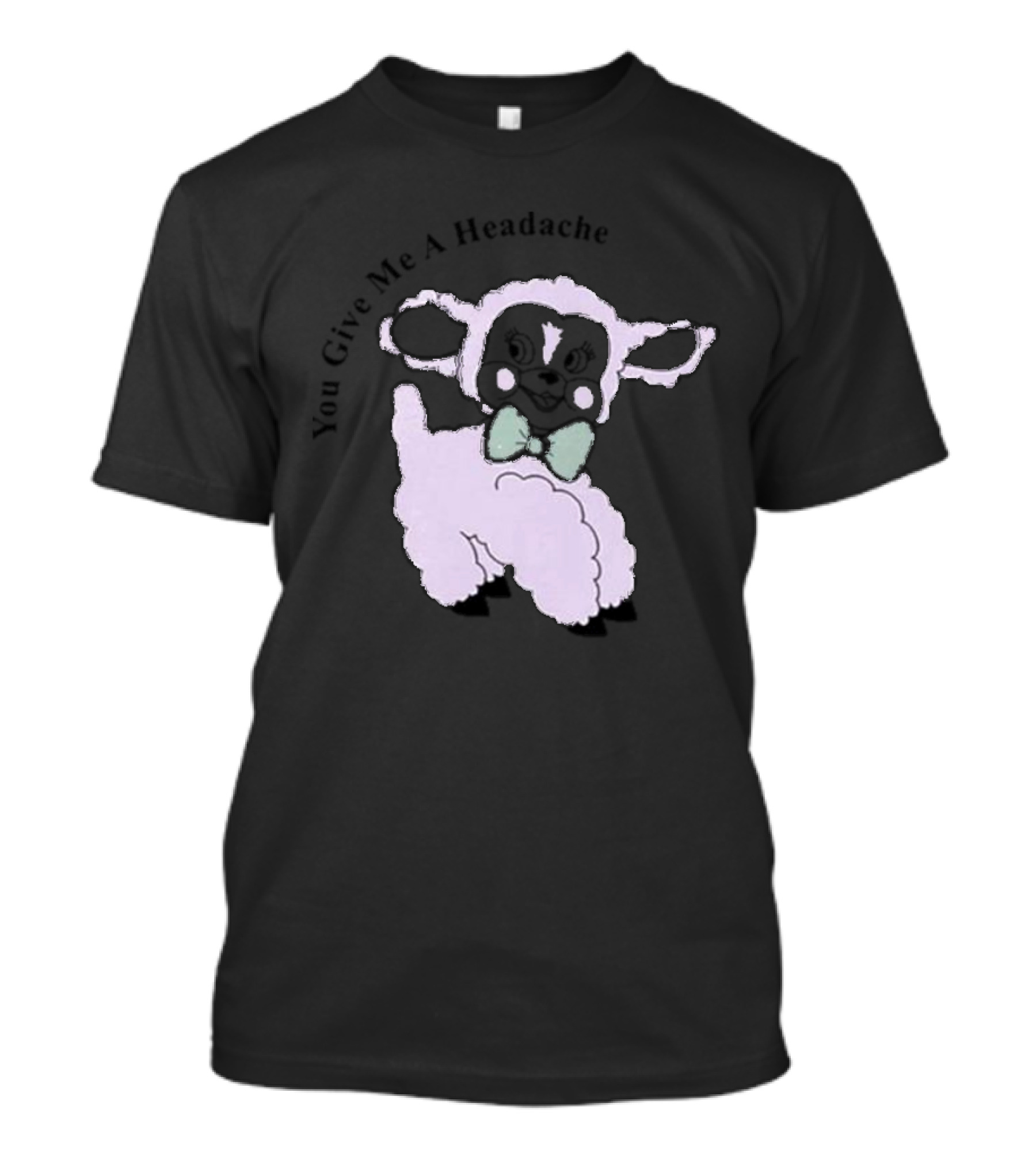 Lazy Oaf You Give Me A Headache Cute Cartoon Lamb T-Shirt