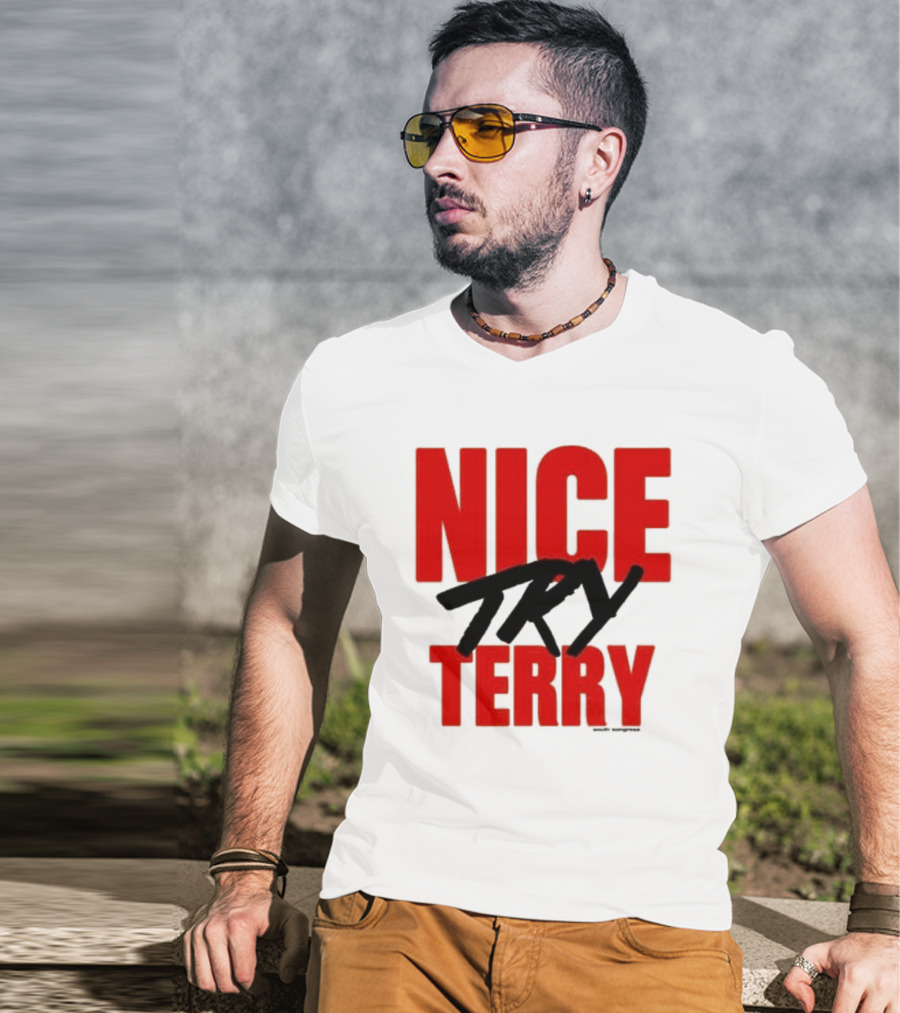 Nice Try Terry Text T-Shirt
