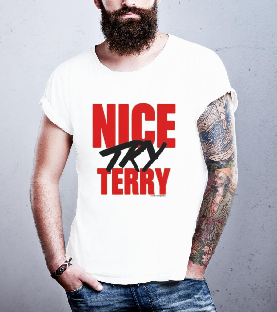Nice Try Terry Text T-Shirt