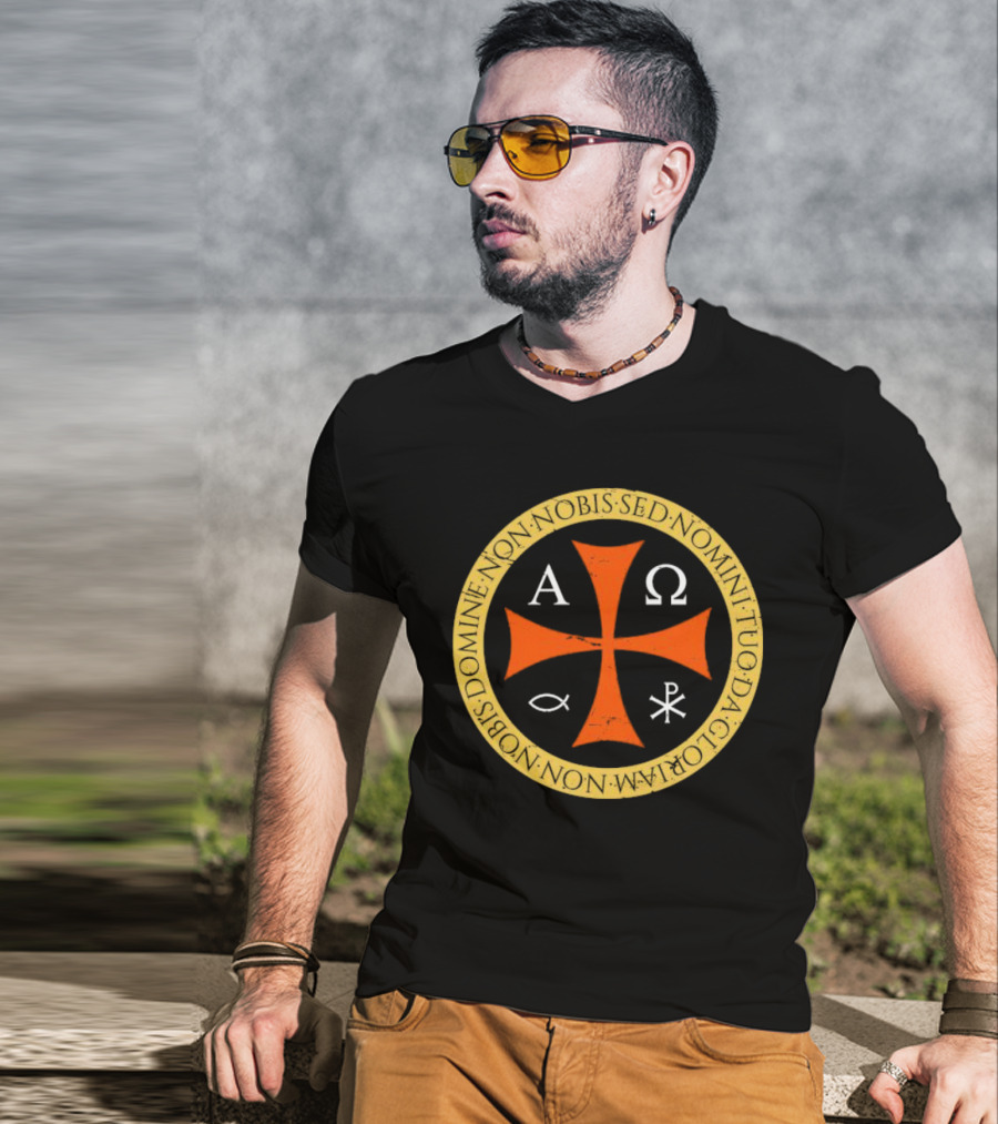Non Nobis Domine Non Nobis Sed Nomini Tuo Da Gloriam Cross A Ω Χ Ρ Ιχθύς T-Shirt