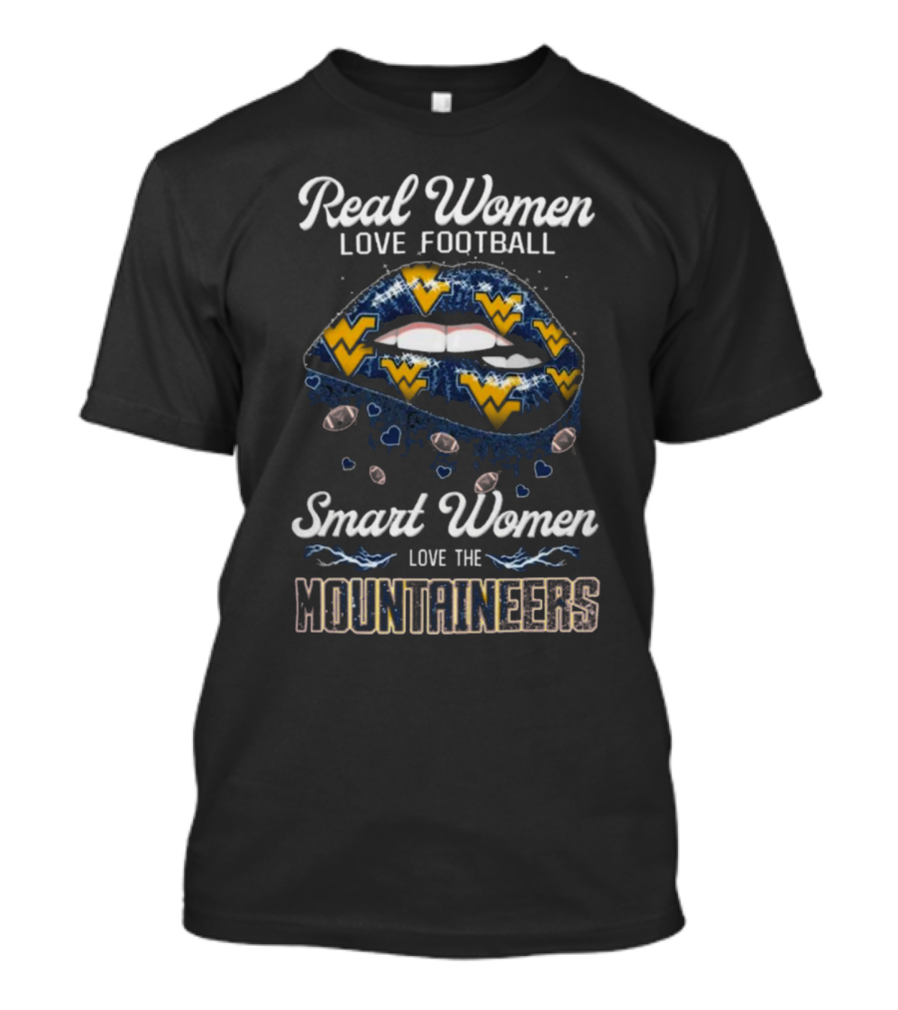 Real Women Love Football Smart Women Love The Mountaineers T-Shirt
