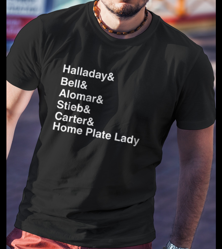 Halladay Bell Alomar Stieb Carter Home Plate Lady Toronto Baseball Legends T-Shirt