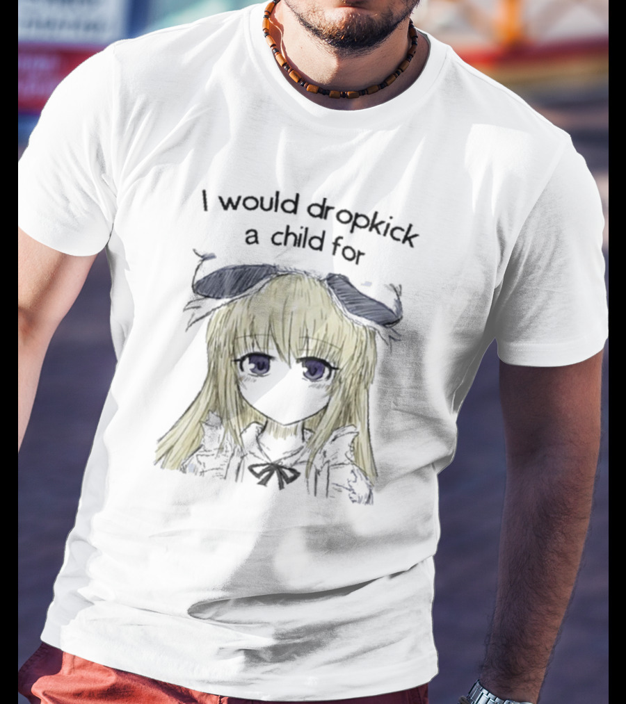 I Would Dropkick A Child For Anime Girl Blonde Hair Purple Eyes Black T-Shirt