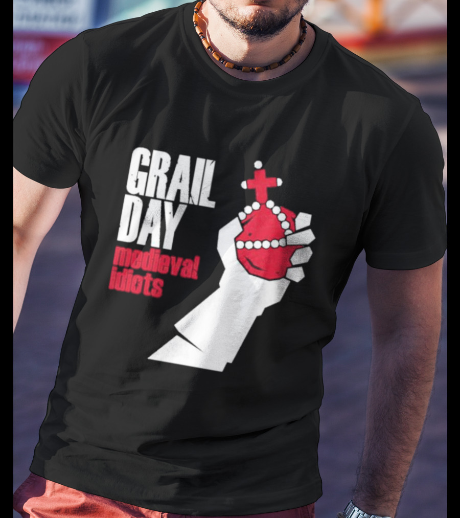 Grail Day Medieval Idiots T-Shirt