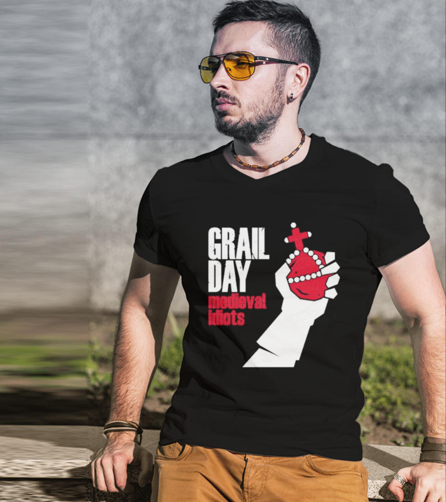 Grail Day Medieval Idiots T-Shirt