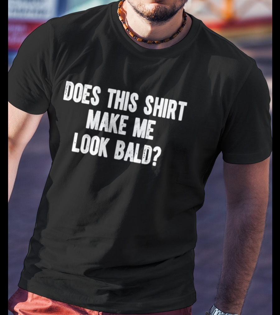 Matt Pinfield Does This Shirt Make Me Look Bald T-Shirt