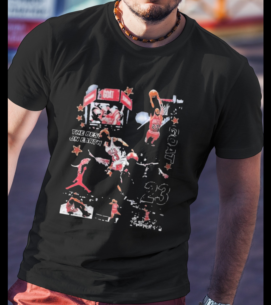 Michael Jordan The Best On Earth Goat 23 Basketball Legend Stars T-Shirt